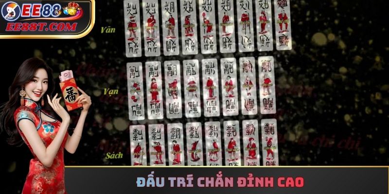 Đấu trí Chắn đỉnh cao