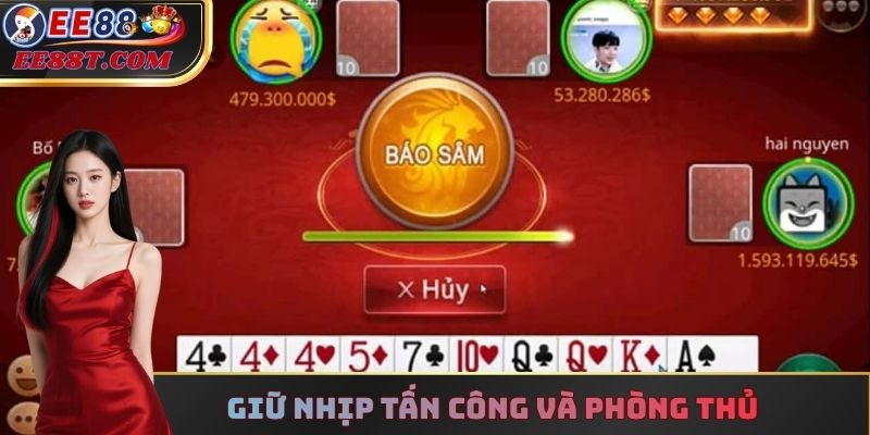 Giữ nhịp tấn công và phòng thủ